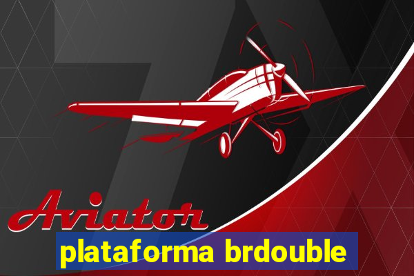 plataforma brdouble